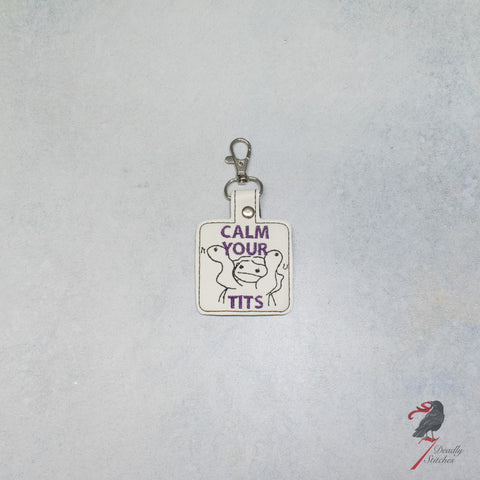 Calm Your Tits Keychain